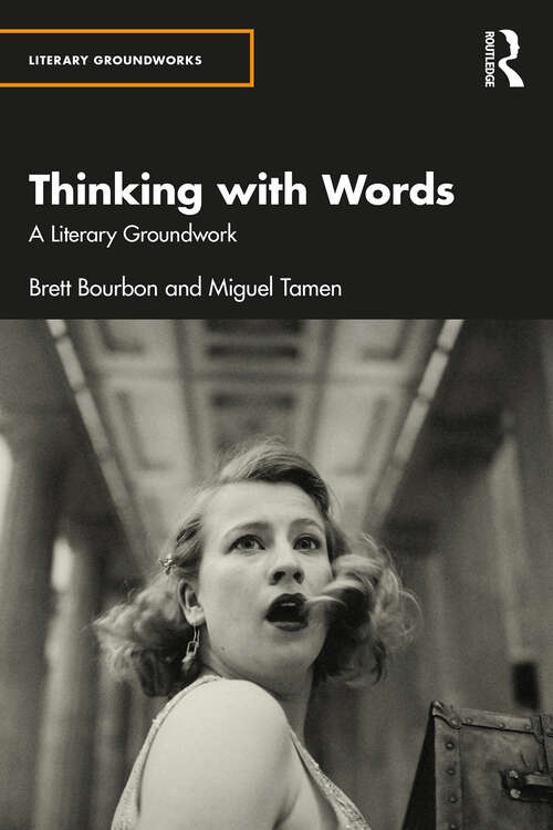 Book cover of Thinking with Words: A Literary Groundwork (Literary Groundworks)