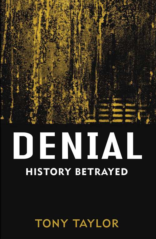 Book cover of Denial: History Betrayed