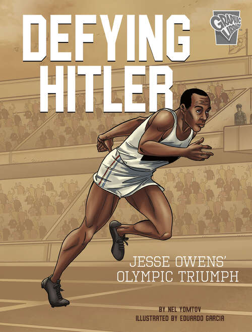 Book cover of Defying Hitler: Jesse Owens' Olympic Triumph (Greatest Sports Moments Ser.)