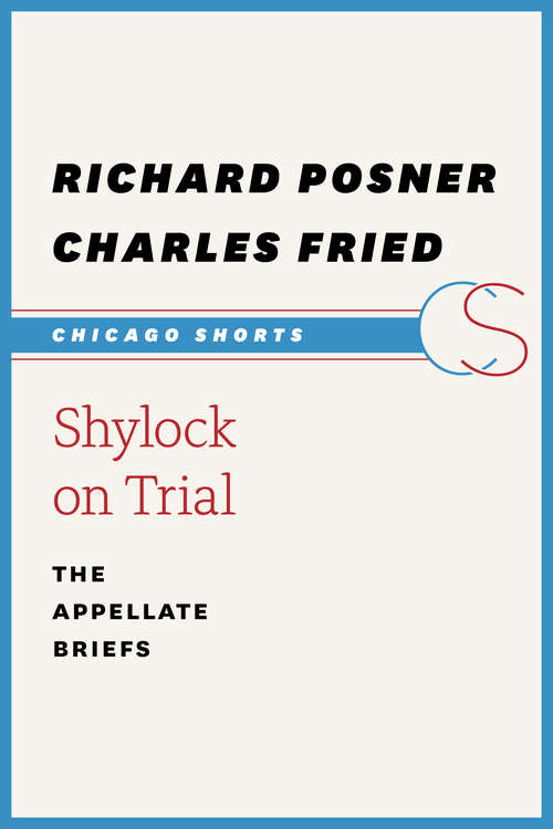 Shylock on Trial: The Appellate Briefs