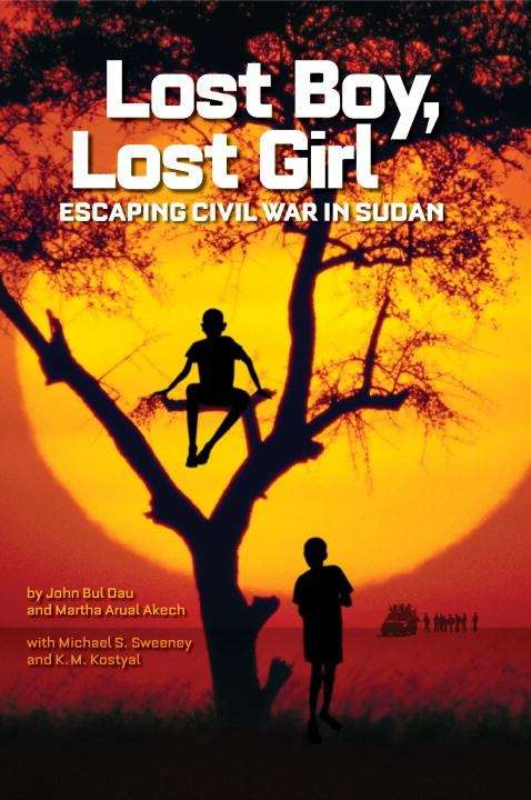 Book cover of Lost Boy, Lost Girl: Escaping Civil War in Sudan