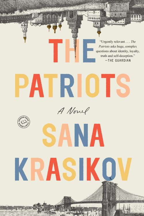 Book cover of The Patriots: A Novel
