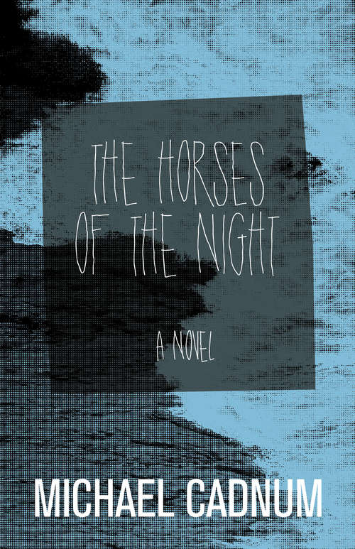 The Horses of the Night