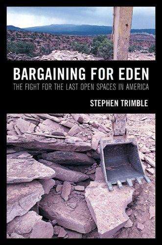 Book cover of Bargaining for Eden: The Fight for the Last Open Spaces in America