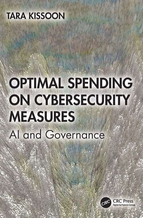 Book cover of Optimal Spending on Cybersecurity Measures: AI and Governance (1)