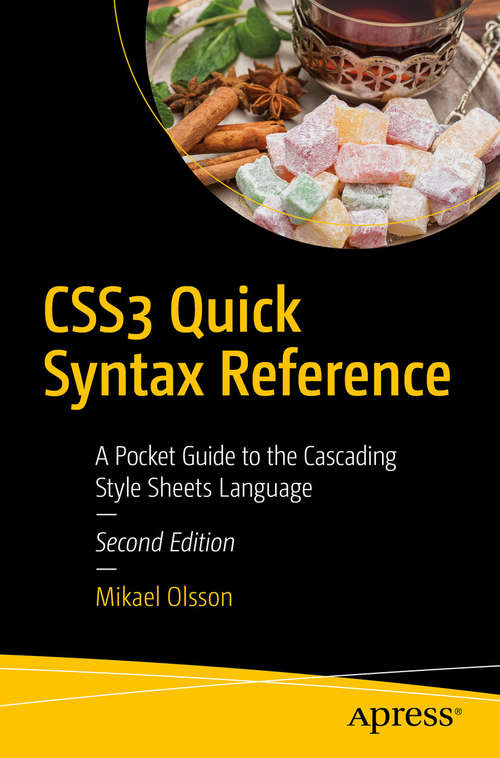Book cover of CSS3 Quick Syntax Reference: A Pocket Guide to the Cascading Style Sheets Language (2nd ed.)
