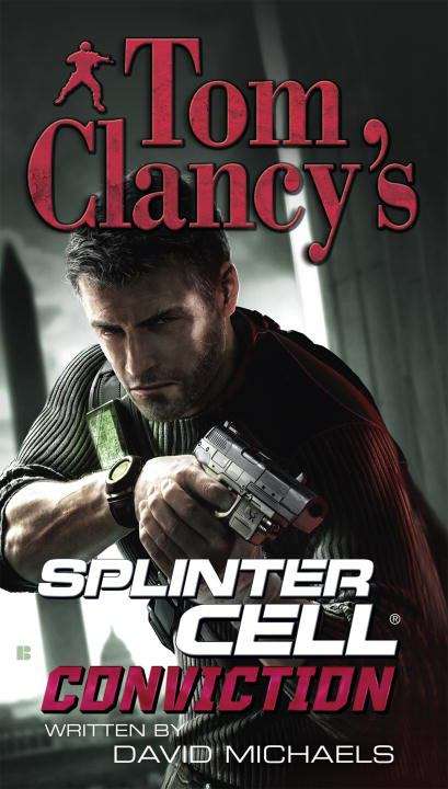 Book cover of Tom Clancy's Splinter Cell #5: Conviction