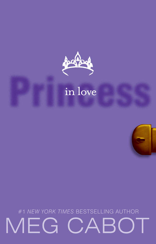 Book cover of The Princess Diaries, Volume III: Princess in Love