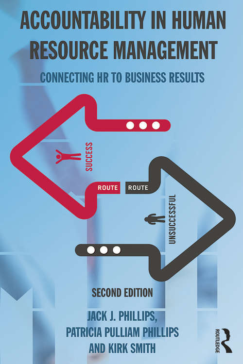 Accountability in Human Resource Management: Connecting HR to Business Results (Improving Human Performance Ser.)