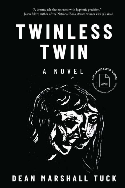 Book cover of Twinless Twin: A Novel (The James Alan McPherson Prize for the Novel)