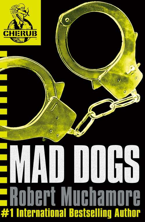 Book cover of Mad Dogs: Book 8 (CHERUB #8)