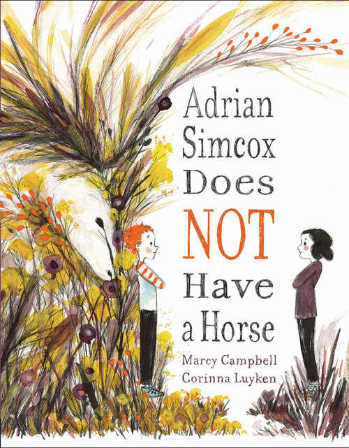 Book cover of Adrian Simcox Does NOT Have a Horse