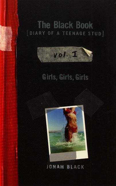Book cover of Girls, Girls, Girls, (The Black Book - Diary of a Teenage Stud, Vol I)
