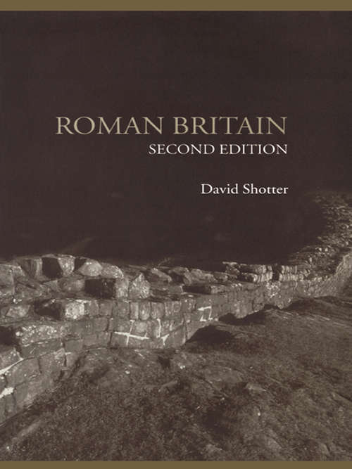 Roman Britain (Lancaster Pamphlets in Ancient History)