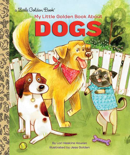 Book cover of My Little Golden Book About Dogs (Little Golden Book)