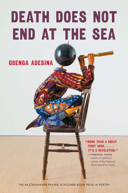 Book cover of Death Does Not End at the Sea (The Raz/Shumaker Prairie Schooner Book Prize in Poetry)