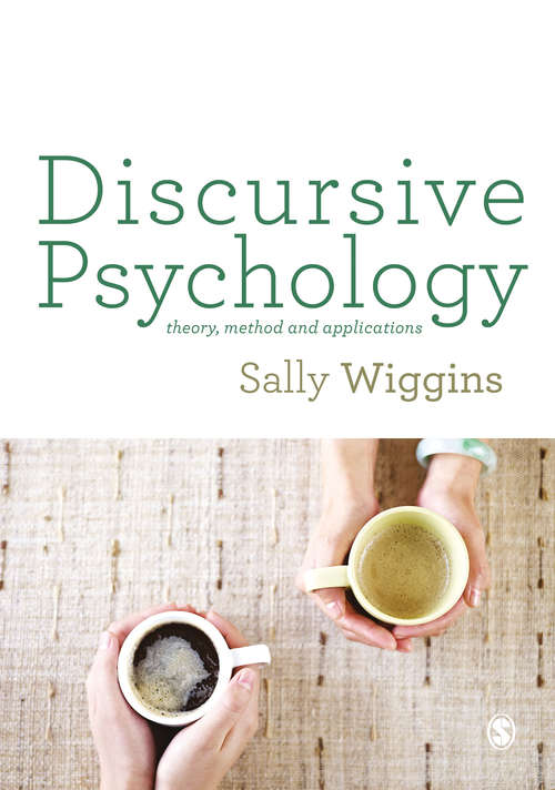 Book cover of Discursive Psychology: Theory, Method and Applications