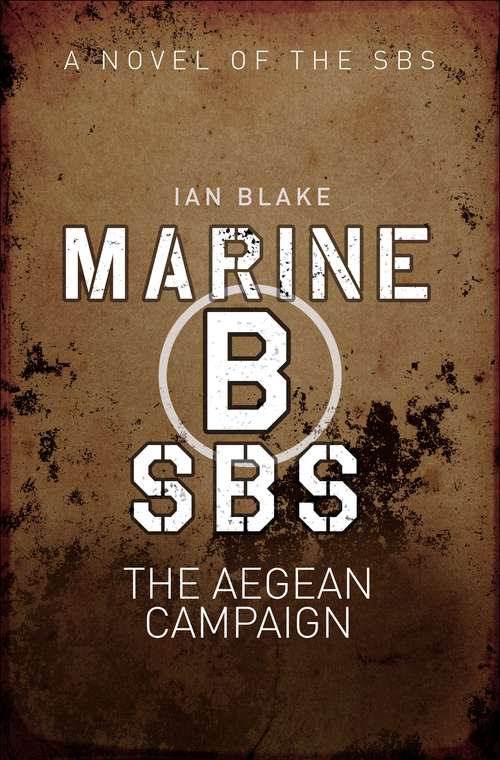 Book cover of Marine B SBS: The Aegean Campaign