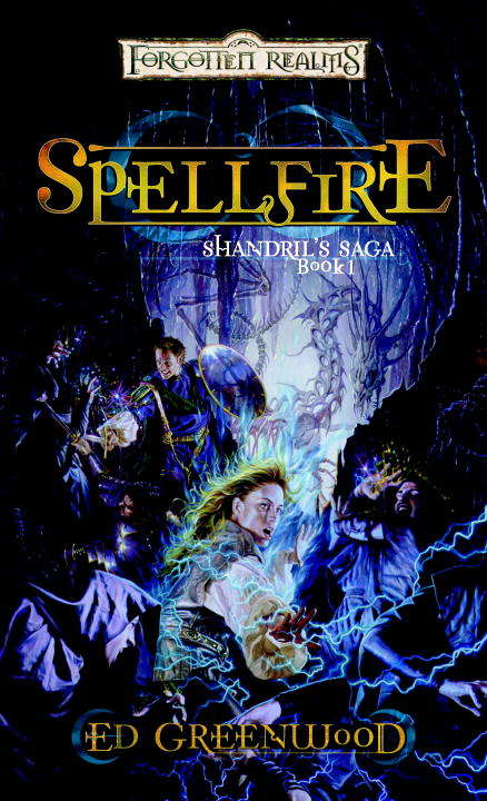 Spellfire (Forgotten Realms: Shandril's Saga #1)