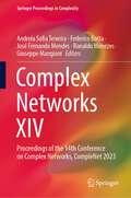 Complex Networks XIV: Proceedings of the 14th Conference on Complex Networks, CompleNet 2023 (Springer Proceedings in Complexity)