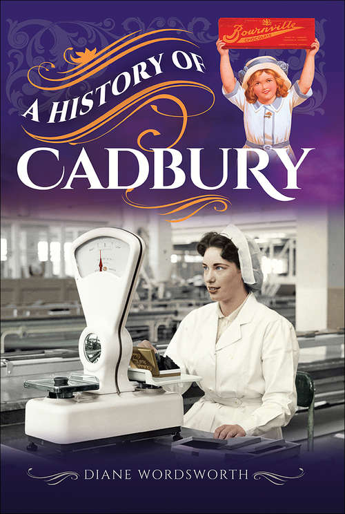 Book cover of A History of Cadbury