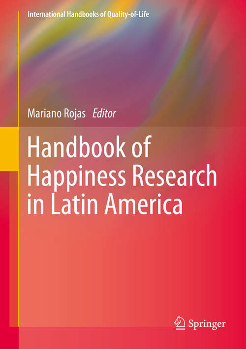 Book cover of Handbook of Happiness Research in Latin America