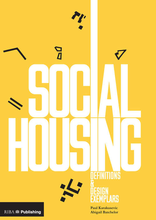 Book cover of Social Housing: Definitions and Design Exemplars