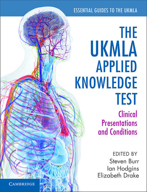 Book cover of The UKMLA Applied Knowledge Test: Clinical Presentations and Conditions (Essential Guides to the UKMLA)