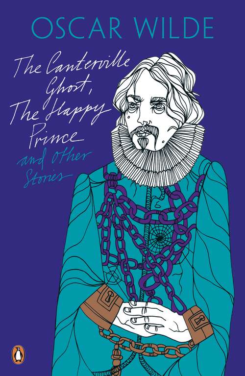 Book cover of The Canterville Ghost, The Happy Prince and Other Stories
