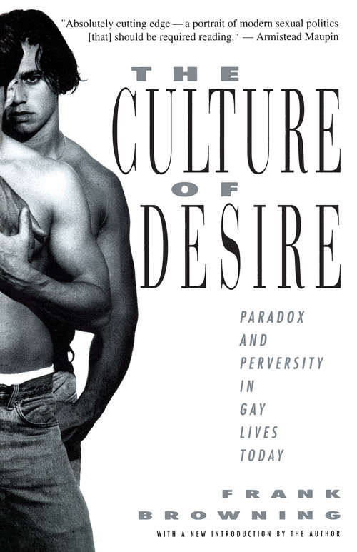 Book cover of The Culture of Desire: Paradox and Perversity in Gay Lives Today