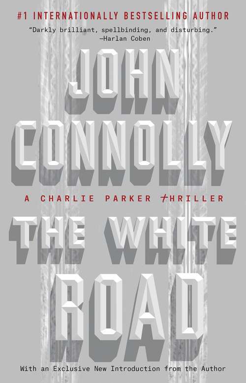 Book cover of The White Road (Charlie Parker #4)