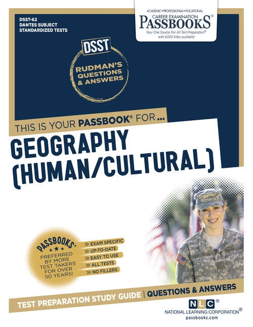 Book cover of GEOGRAPHY (HUMAN/CULTURAL): Passbooks Study Guide (DANTES Subject Standardized Tests (DSST): No. Dantes-62)
