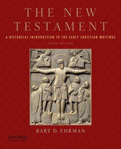 Book cover of The New Testament: A Historical Introduction to the Early Christian Writings (Fifth Edition)