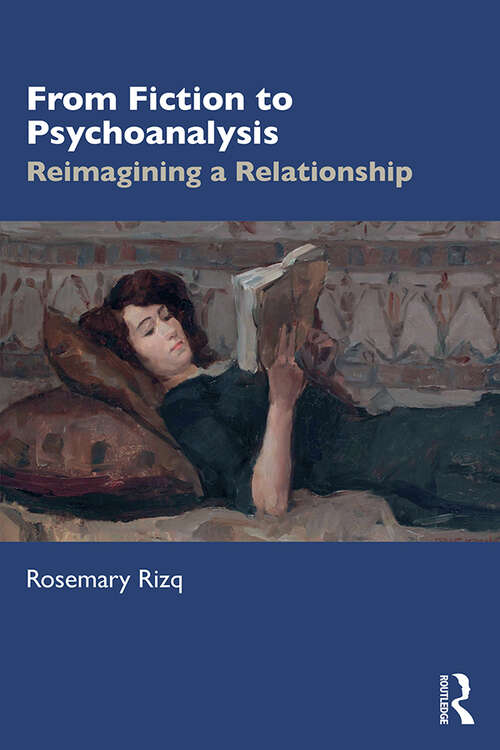 Book cover of From Fiction to Psychoanalysis: Reimagining a Relationship