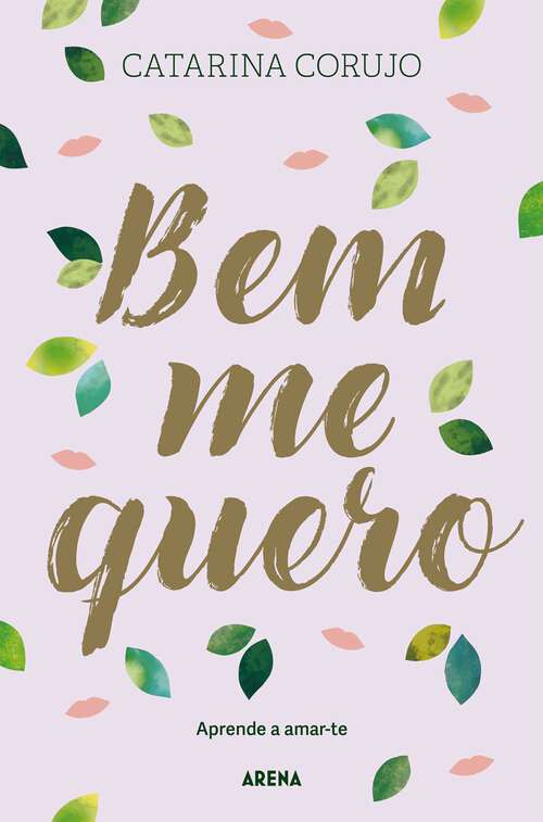 Book cover of Bem Me Quero: Aprende a Amar-te