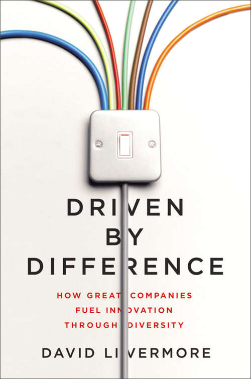 Book cover of Driven by Difference: How Great Companies Fuel Innovation Through Diversity