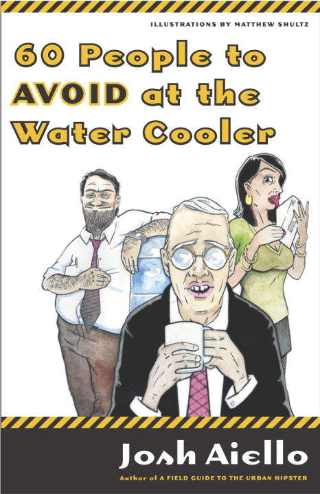 Book cover of 60 People to Avoid at the Water Cooler