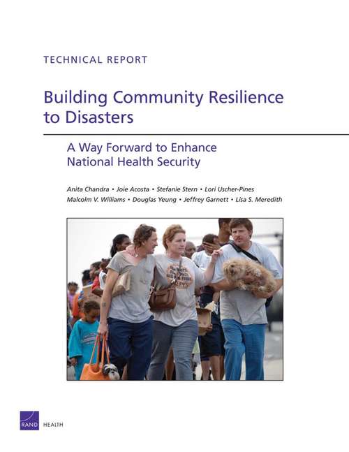 Building Community Resilience to Disasters: A Way Forward to Enhance National Health Security