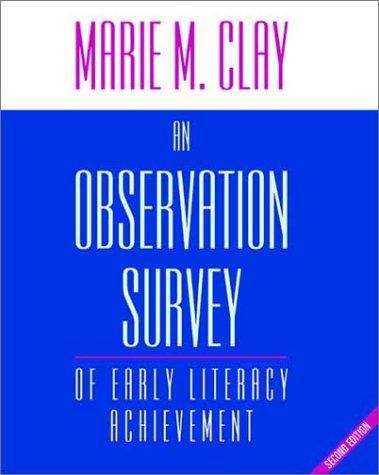 An Observation Survey of Early Literacy Achievement (2nd Edition)