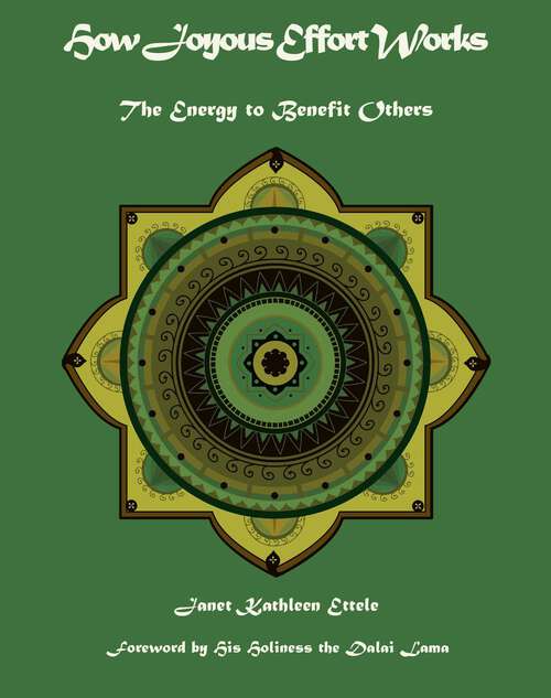 Book cover of How Joyous Effort Works: The Energy to Benefit Others (How Life Works)