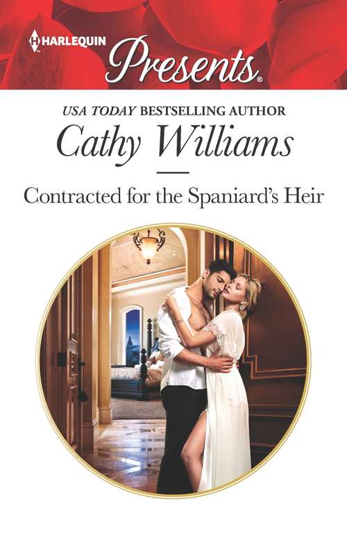 Contracted for the Spaniard's Heir: The Sheikh's Secret Baby / Contracted For The Spaniard's Heir (Mills And Boon Modern Ser.)