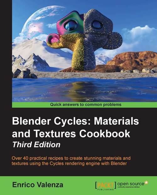 Book cover of Blender Cycles: Materials and Textures Cookbook - Third Edition