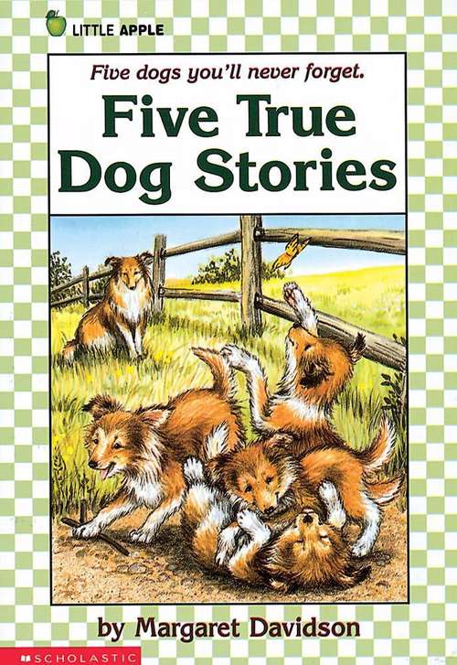 Book cover of Five True Dog Stories
