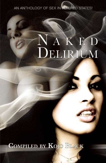 Book cover of Naked Delirium