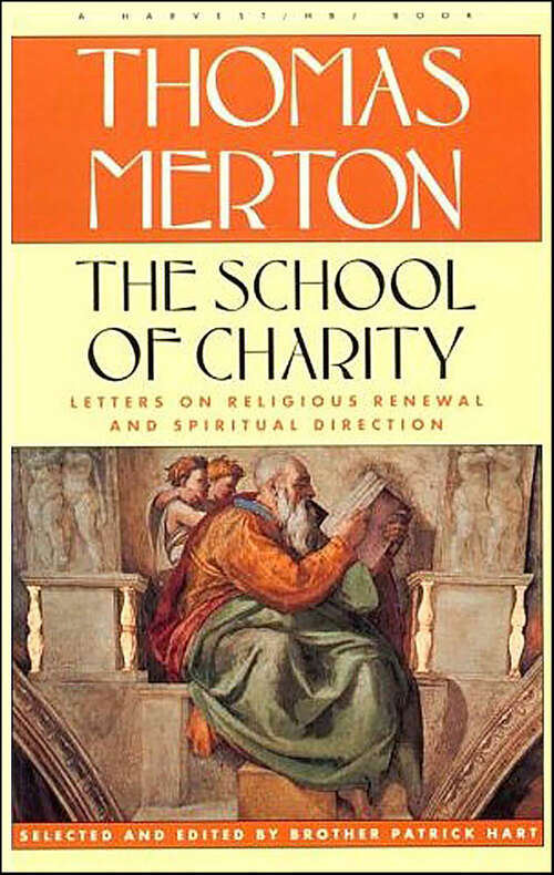 Book cover of The School of Charity: Letters on Religious Renewal and Spiritual Direction