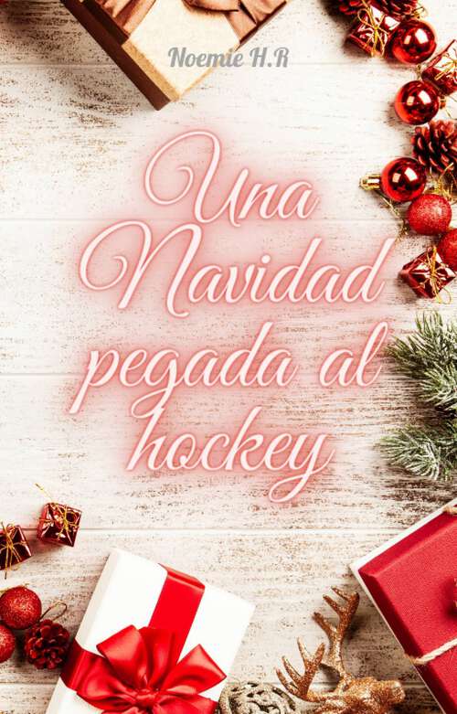 Book cover of Una Navidad pegada al Hockey