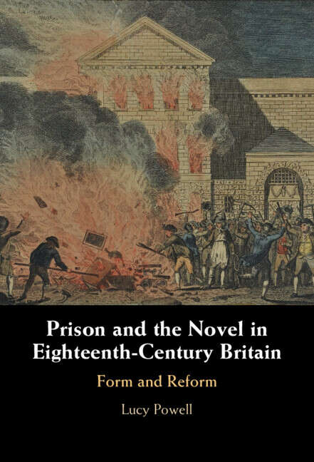 Book cover of Prison and the Novel in Eighteenth-Century Britain: Form and Reform