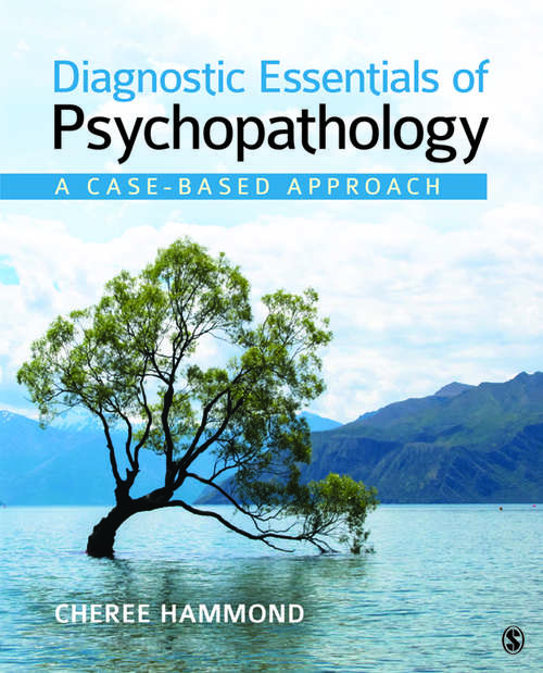 Book cover of Diagnostic Essentials of Psychopathology: A Case-Based Approach (First)