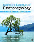 Diagnostic Essentials of Psychopathology: A Case-Based Approach