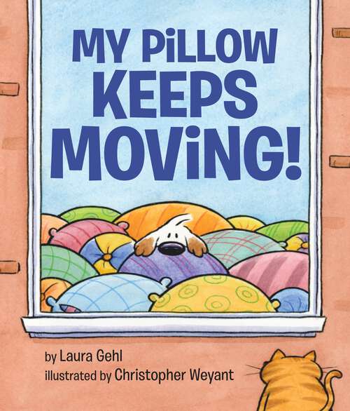 Book cover of My Pillow Keeps Moving